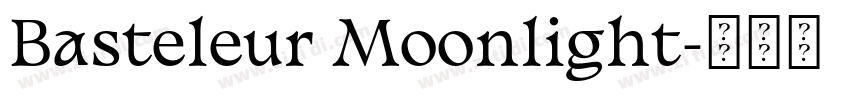 Basteleur Moonlight字体转换